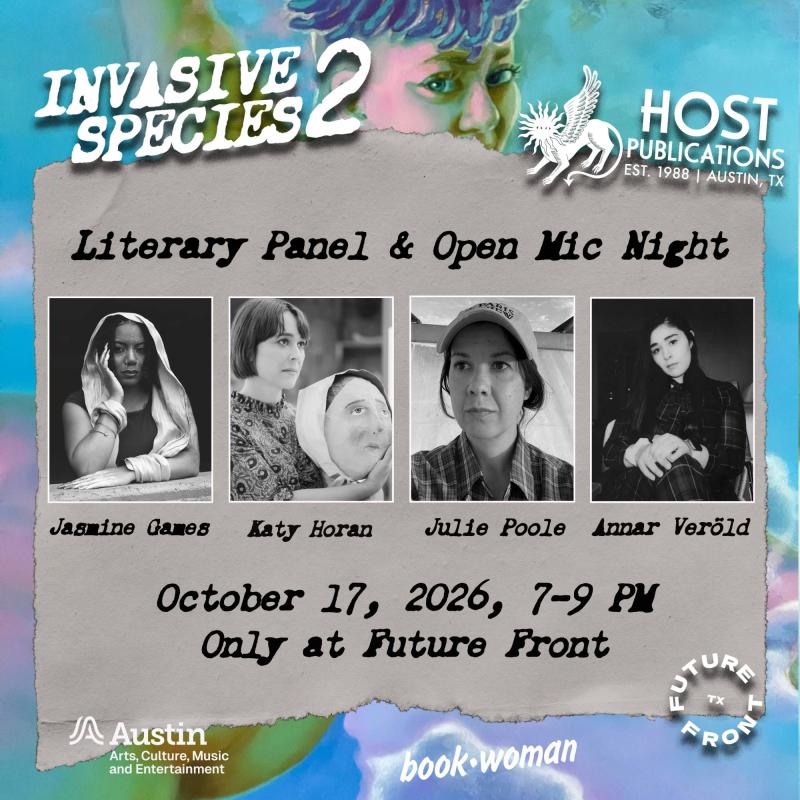 Invasive Species 2: Literary Panel & Open Mic Night — Host Publications at Future Front, October 17, 2026, 7–9 PM