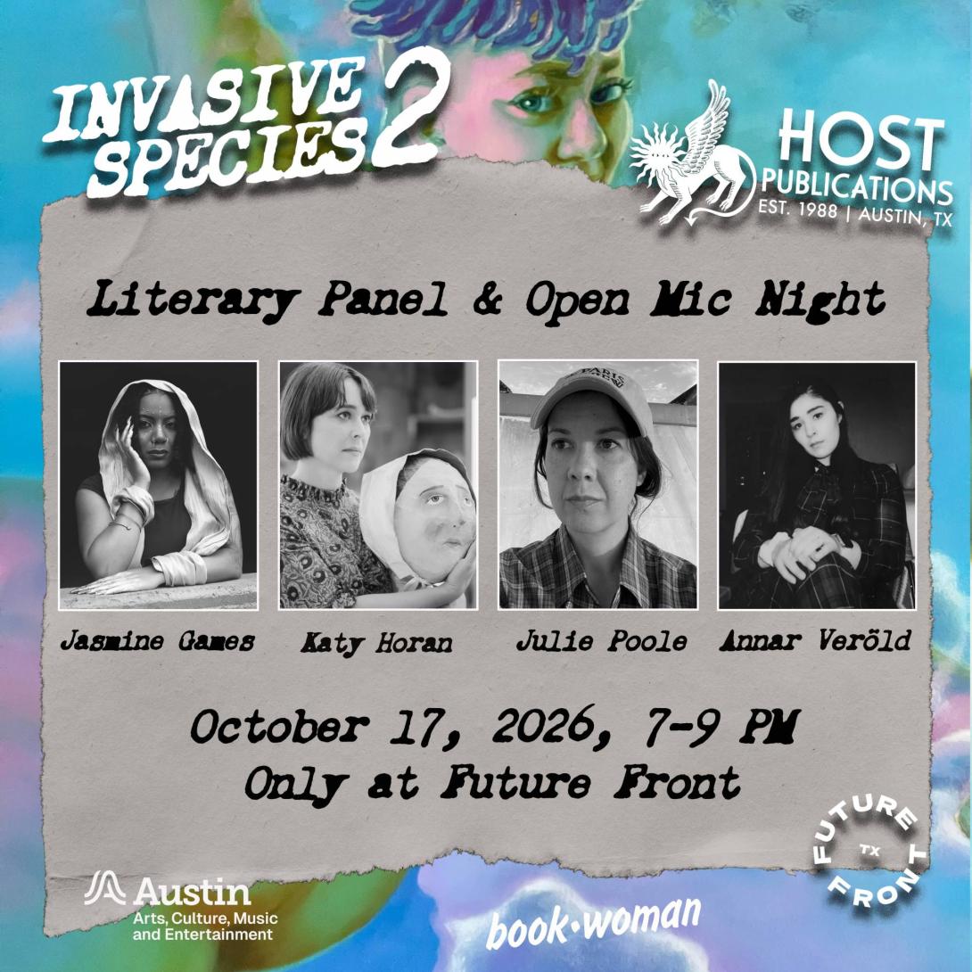 Invasive Species 2: Literary Panel & Open Mic Night — Host Publications at Future Front, October 17, 2026, 7–9 PM